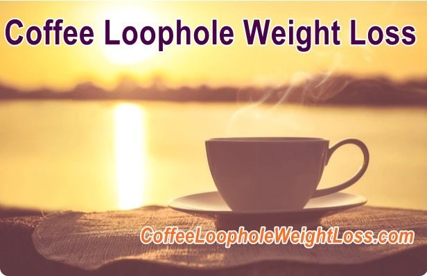 Coffee Loophole Weight Loss